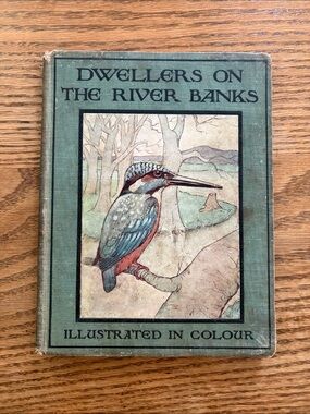 Vintage Bird Book “Dwellers on the River Banks”